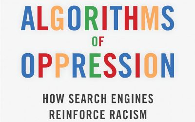 Coisas que aprendemos com o livro Algorithms of oppression, da Safiya Umoja Noble