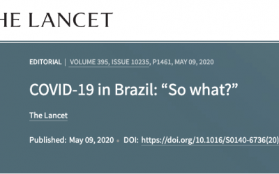 Covid 19 no Brasil: “E daí?” – editorial da revista The Lancet